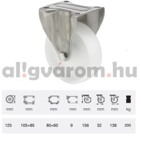   FXPN 1251 1100, Fix kerék, (poliamid) műanyag futófelület, rozsdamentes villába szerelve, 125 mm, 200 kg teherbírás, talpas felfogatás